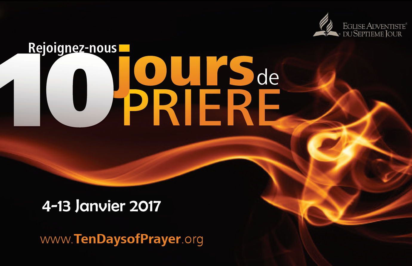 Association Pastorale Dix Jours De Prière 2017 Textes Et Vidéos Eglise Adventiste Du 7ème